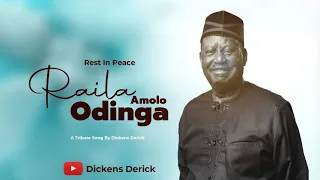 Rest In Peace Tinga [R.I.P Raila] - Dickens Derick (Raila Tribute Song)