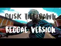 Download Lagu [COVER] Dusk Till Dawn - Reggae Version