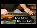 Lagu LAP STEEL BLUES JAM (Gibson BR-3)