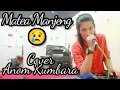 Download Lagu Anom Kumbara nyoba2 lagu maduraan Matea Manjeng # Cover