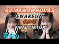 Download Lagu DJ MAWAR BODAS ENAKEUN||KANE||VIRAL TIKTOK 2023