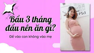 Download Bà Bầu Nên Ăn Gì 3 Tháng Đầu Thai Kì MP3