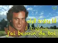 اجمل اغاني خوليو أكليسياس . هدية مني لكم . عائد .  best songs of  . julio iglesias 1