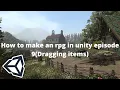 Let s Make an RPG Game in Unity - Part 9 Dragging items unity3d rpg tutorial