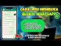 Download Lagu Gampang Banget ❗Cara Membuka Blokir WA Orang Yang Memblokir Kita