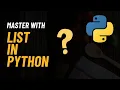 Python Lists Explained Beginner to Pro with Examples Python Programming Tutorial