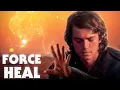 Download Lagu What If Anakin Skywalker MASTERED Force Heal