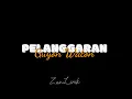Download Lagu Trimo Ngalih Ngempet Perih Tak Angkat Gendero Putih | Lirik Lagu Pelanggaran oleh Guyon Waton