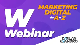 O que é Webinar? Marketing Digital de A a Z | Darlan Evandro
