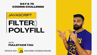 Day 8 - Polyfill for filter Method in JavaScript 75 Days Machine Coding Challenge