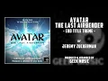 AVATAR: THE LAST AIRBENDER - End Title Theme  By Jeremy Zuckerman | Nickelodeon