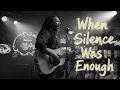 Lagu When Silence Was Enough (Full Album ) - Acoustic Reggae Ballads | Let Babylon Burn
