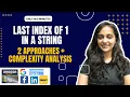 Last Index of 1 Must Do Interview Questions Geeks For Geeks SDE