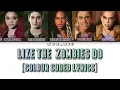 Like The Zombies Do By ZOMBIES 2 (Colour Coded Lyrics)