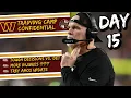 Commanders Training Camp Confidential DAY 15 Good Amount of Starters Will Get Some Play Time