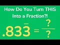 How to Convert Recurring Decimals to Fractions - Updated Version