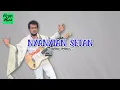Lagu Nyanyian Setan - Rhoma Irama HQ (Lirik Lagu)