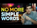No More Simple English Words Synonyms Of 10 Common English Words