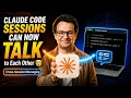 Claude Code Sessions Can Now TALK to Each Other Cross-Session Messaging