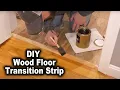 How to Make Your Own Wood Floor Transition Strips