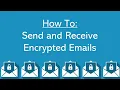 How To Send and Receive Encrypted Emails