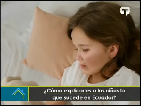 ¿Cómo explicarles a los niños lo que sucede en Ecuador?