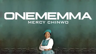 mercy chinwo onememma lyrics video