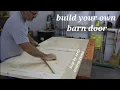 Build your own barn doors Easy step by step instructions