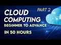 Cloud Computing Tutorial Beginner to Advance Cloud Computing Concept Part 2 Full Course