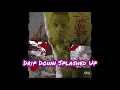 Yella Beezy - Talk My Shit [Slowed Chopped] #DripDownSplashedUp