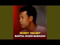 Download Lagu BANTAL MASIH BABASAH