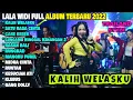 Download Lagu KALIH WELASKU - Anane mung tresno kalih welasku | LALA WIDY FULL ALBUM TERBARU 2023 #dangdut #viral