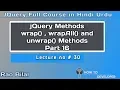 jQuery Tutorial in Hindi Part 30 wrap wrapAll and unwrap Method in jQuery part 16