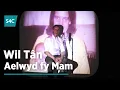 Download Lagu Wil Tân - Aelwyd Fy Mam