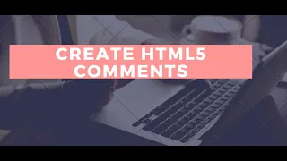 How to Add Comments in HTML5 HTML5 Tutorials
