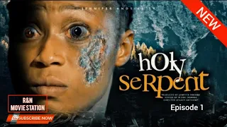 holy serpent the first episode of nollywood movie released