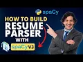 Build Resume Parser using Spacy Version 3 CV Parser NER Project NLP Project Machine Learning