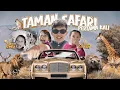 Lagu UYUN TERIAK, TETEH NANGIS⁉️ SAFARI JOURNEY SAMPAI 2 JAM 😱
