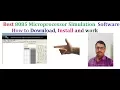 How to download install and work Intel 8085 microprocessor program software