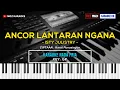 Download Lagu ANCOR LANTARAN NGANA - NADA PRIA | KARAOKE POP MANADO | FREE MIDI | KARAOKE HD | MOZ KARAOKE