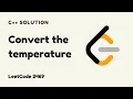 Convert the Temperature - LeetCode 2469 Solution in C LeetCode Math