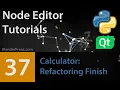 Node Editor Tutorial 37 Wrapping up Refactoring