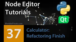 Node Editor Tutorial 37 Wrapping up Refactoring