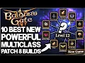 Baldur s Gate 3 - 10 Best MOST POWERFUL New Patch 8 Subclass Builds