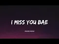 Seckond Chaynce - I Miss You Bae ( Music Video Lyrics )