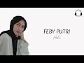 FEBY PUTRI | HALU | (LIRIK)