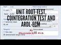 EViews Unit Root Test Cointegration Test and ARDL-ECM Estimation and Interpretation
