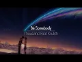Download Lagu [한글번역] Thousand Foot Krutch - Be Somebody