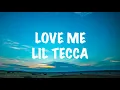Love Me - Lil Tecca
