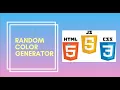 Random Color Generator Vanilla JavaScript CSS HTML